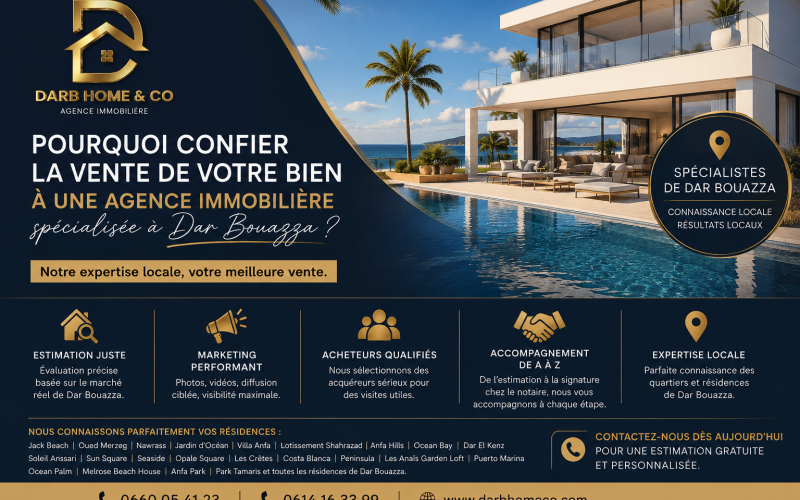 Pourquoi confier la vente de votre bien à une agence immobilière spécialisée à Dar Bouazza ?